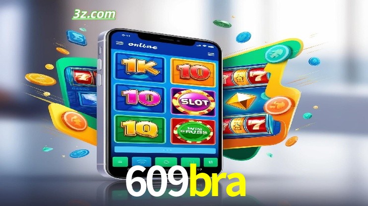 609bra-Jogo de slots oficial brasileiro